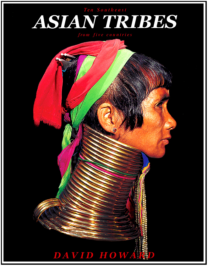 David Howard Photography Ten Southeast Asian Tribes from Five Countries David Howard Photography